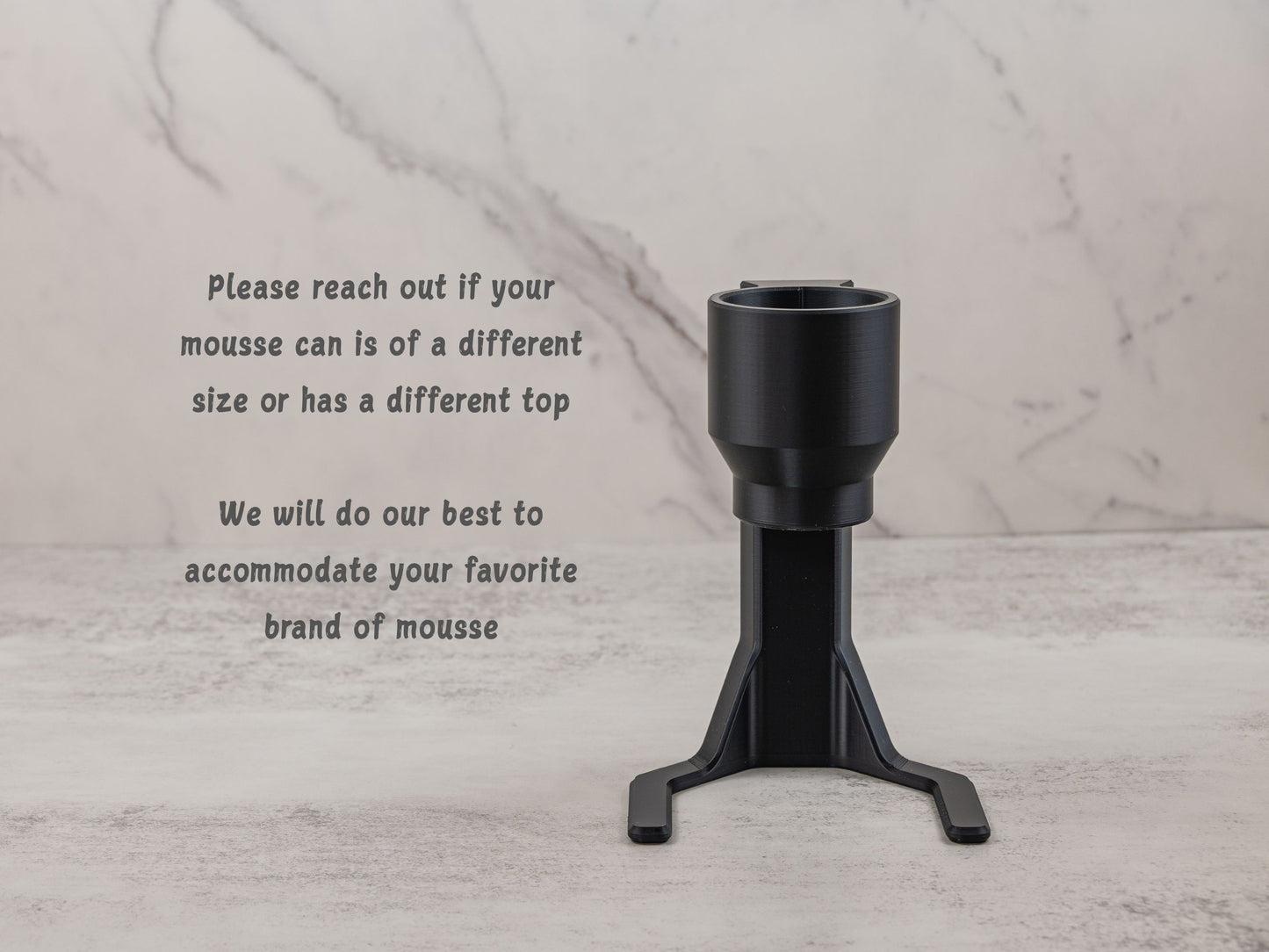 Image of the mousse dispenser with text encouraging customers to contact the store for compatibility with other mousse can sizes or tops.