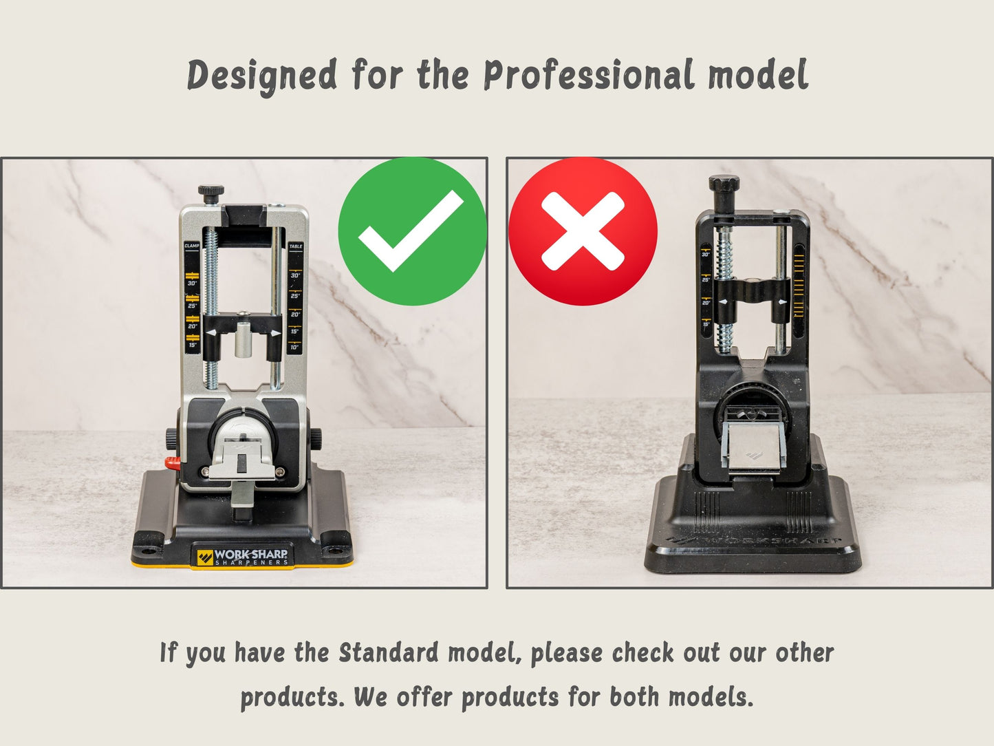 Fits Work Sharp Professional Precision Adjust, not Standard model sharpeners.